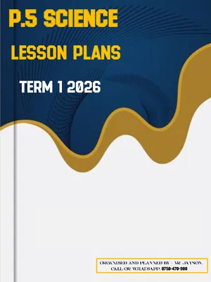 PRIMARY FIVE P.5 SCIENCE LESSON PLANS FOR TERM ONE – Free PRIMARY Notes ...
